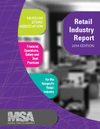 Omslagafbeelding: Museum Store Association Retail Industry Report, 2014 Edition 1st edition 9781629580357
