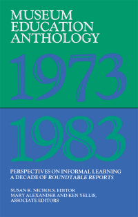 Cover image: Museum Education Anthology, 1973-1983 1st edition 9781138404946