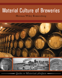 Immagine di copertina: Material Culture of Breweries 1st edition 9781598741674