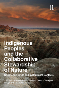 Cover image: Indigenous Peoples and the Collaborative Stewardship of Nature 1st edition 9781598745788