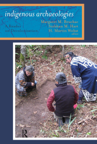 Cover image: Indigenous Archaeologies 1st edition 9781598743739