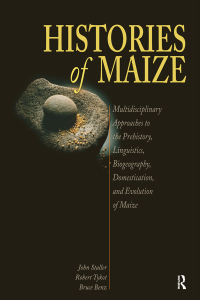 Cover image: Histories of Maize 1st edition 9781598744620