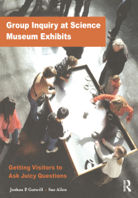 Omslagafbeelding: Group Inquiry at Science Museum Exhibits 1st edition 9780943451633