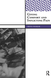 Cover image: Giving Comfort and Inflicting Pain 1st edition 9781138403499