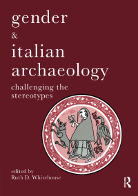 Imagen de portada: Gender & Italian Archaeology 1st edition 9781138404489