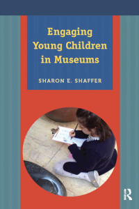 Cover image: Engaging Young Children in Museums 1st edition 9781611321999