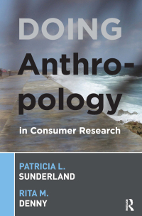 Cover image: Doing Anthropology in Consumer Research 1st edition 9781598740905