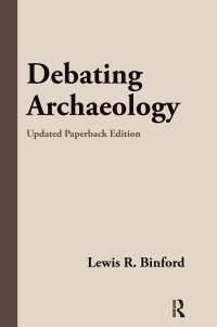 Cover image: Debating Archaeology 1st edition 9781598744552