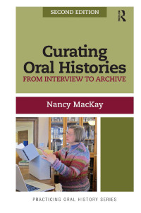 Cover image: Curating Oral Histories 2nd edition 9781611328554