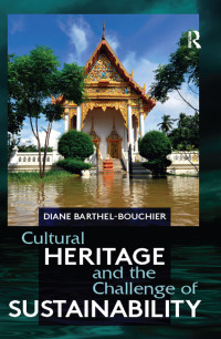 Cover image: Cultural Heritage and the Challenge of Sustainability 1st edition 9781611322385