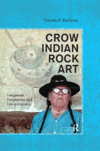 صورة الغلاف: Crow Indian Rock Art 1st edition 9781629580159
