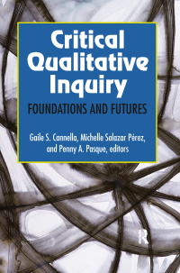 Cover image: Critical Qualitative Inquiry 1st edition 9781629580111