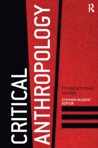 Cover image: Critical Anthropology 1st edition 9781611321784