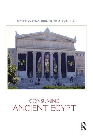 Cover image: Consuming Ancient Egypt 1st edition 9781138404342