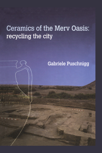 Cover image: Ceramics of the Merv Oasis 1st edition 9781598742251