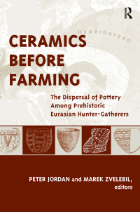 Cover image: Ceramics Before Farming 1st edition 9781611327892