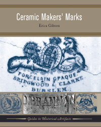 Cover image: Ceramic Makers' Marks 1st edition 9781598741889