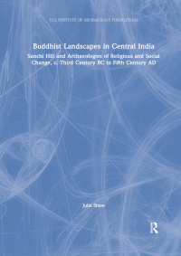Cover image: Buddhist Landscapes in Central India 1st edition 9780367605452