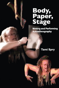 Imagen de portada: Body, Paper, Stage 1st edition 9781598744873