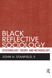 Cover image: Black Reflective Sociology 1st edition 9781598746464
