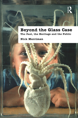 Cover image: Beyond the Glass Case 1st edition 9781138404588