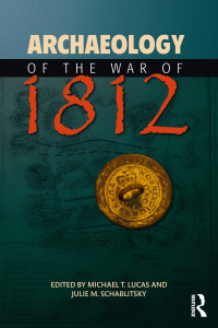 Omslagafbeelding: Archaeology of the War of 1812 1st edition 9781611328837