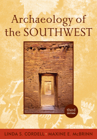 Cover image: Archaeology of the Southwest 3rd edition 9781598746754