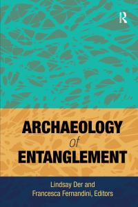 Cover image: Archaeology of Entanglement 1st edition 9781629583761