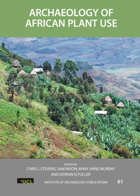 Imagen de portada: Archaeology of African Plant Use 1st edition 9781611329742