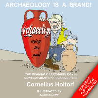 Immagine di copertina: Archaeology Is a Brand! 1st edition 9781598741780