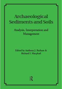 Imagen de portada: Archaeological Sediments and Soils 1st edition 9780905853314