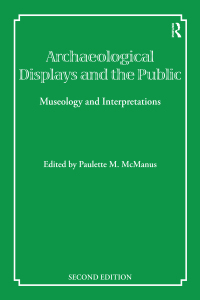 Omslagafbeelding: Archaeological Displays and the Public 2nd edition 9781138405042