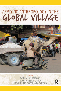 Cover image: Applying Anthropology in the Global Village 1st edition 9781611320855