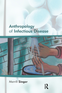 Titelbild: Anthropology of Infectious Disease 1st edition 9781629580432