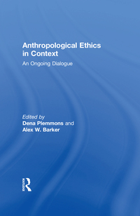 Omslagafbeelding: Anthropological Ethics in Context 1st edition 9781611328790