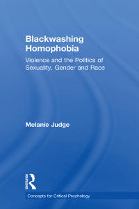 Cover image: Blackwashing Homophobia 1st edition 9781138219052