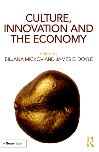 Cover image: Culture, Innovation and the Economy 1st edition 9781138219007