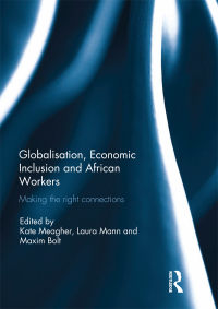 Cover image: Globalization, Economic Inclusion and African Workers 1st edition 9780367075910