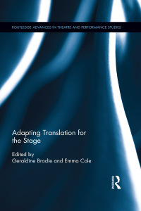 Cover image: Adapting Translation for the Stage 1st edition 9780367736095