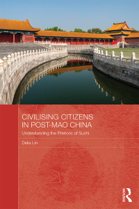 Imagen de portada: Civilising Citizens in Post-Mao China 1st edition 9780367172633