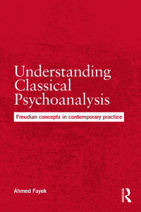 Cover image: Understanding Classical Psychoanalysis 1st edition 9781138218260
