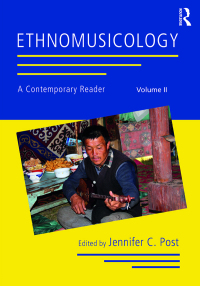 Imagen de portada: Ethnomusicology: A Contemporary Reader, Volume II 1st edition 9781138217881