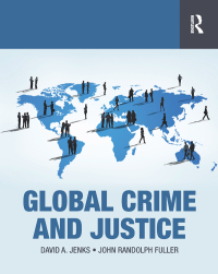 صورة الغلاف: Global Crime and Justice 1st edition 9781455777716