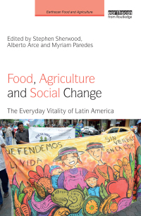 表紙画像: Food, Agriculture and Social Change 1st edition 9781138214972