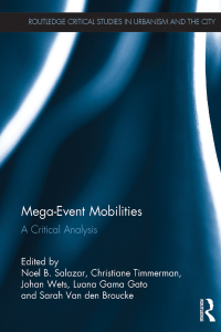 صورة الغلاف: Mega-Event Mobilities 1st edition 9781138217539