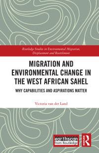 Immagine di copertina: Migration and Environmental Change in the West African Sahel 1st edition 9780367249526