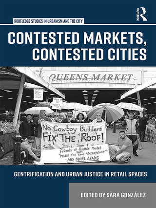 Imagen de portada: Contested Markets, Contested Cities 1st edition 9781138217485