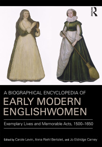 Omslagafbeelding: A Biographical Encyclopedia of Early Modern Englishwomen 1st edition 9780754669005