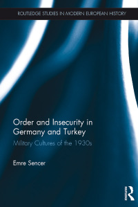 Omslagafbeelding: Order and Insecurity in Germany and Turkey 1st edition 9781138215733