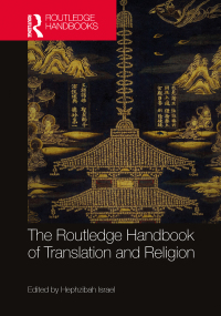 Imagen de portada: The Routledge Handbook of Translation and Religion 1st edition 9781138215665